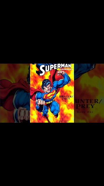 Superman Doomsday "Hunter Prey" Covers
