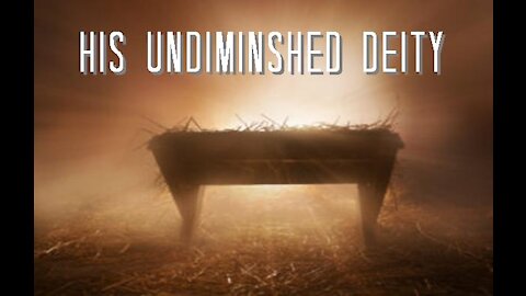 +8 Christmas 2021 Series: His Undiminished Deity, Matthew 1:20-23