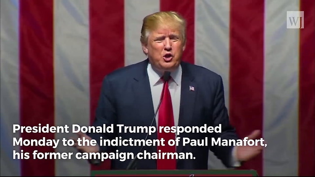 Trump Responds to Manafort Indictment