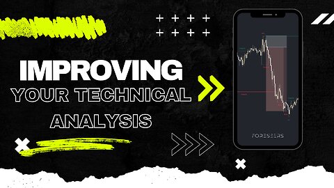 6 Tips to Improve Your Technical Analysis