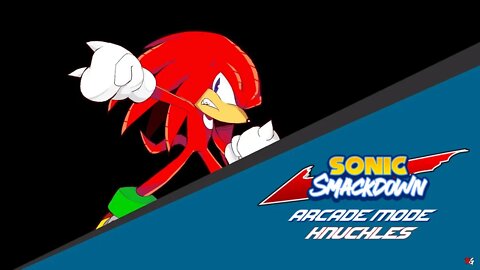 Sonic SmackDown: Arcade Mode - Knuckles