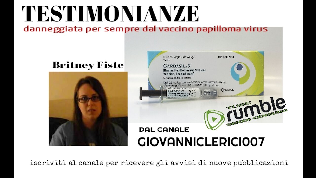Testimonianze - Britney Fiste danneggiata dal vaccino papilloma virus