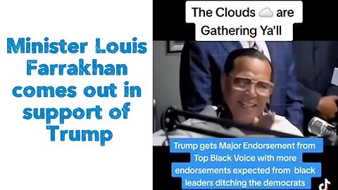 Minister Louis Farrakhan comes out in support of Trump