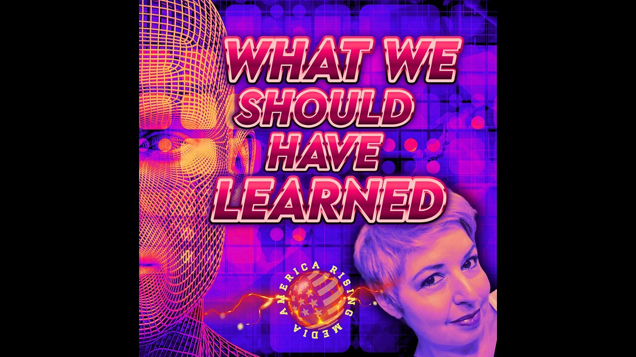 What We Should Have Learned - Ep. 20