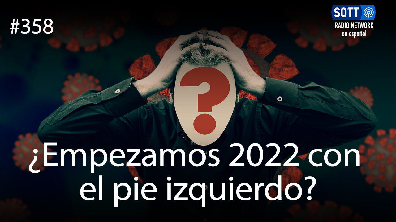 ¿Empezamos 2022 con el pie izquierdo?