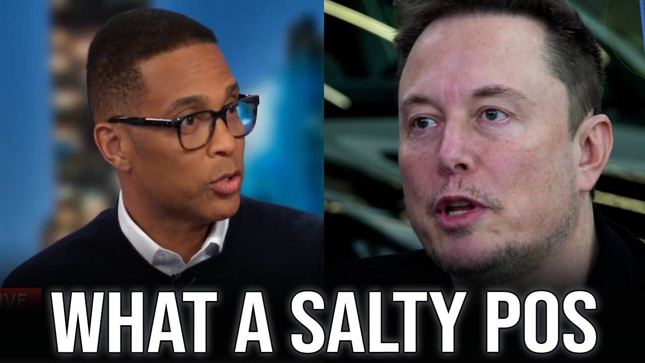 Don Lemon compares Elon Musk to "RADICALIZED SHOOTERS" after Musk CANCELLED his Twitter/X deal