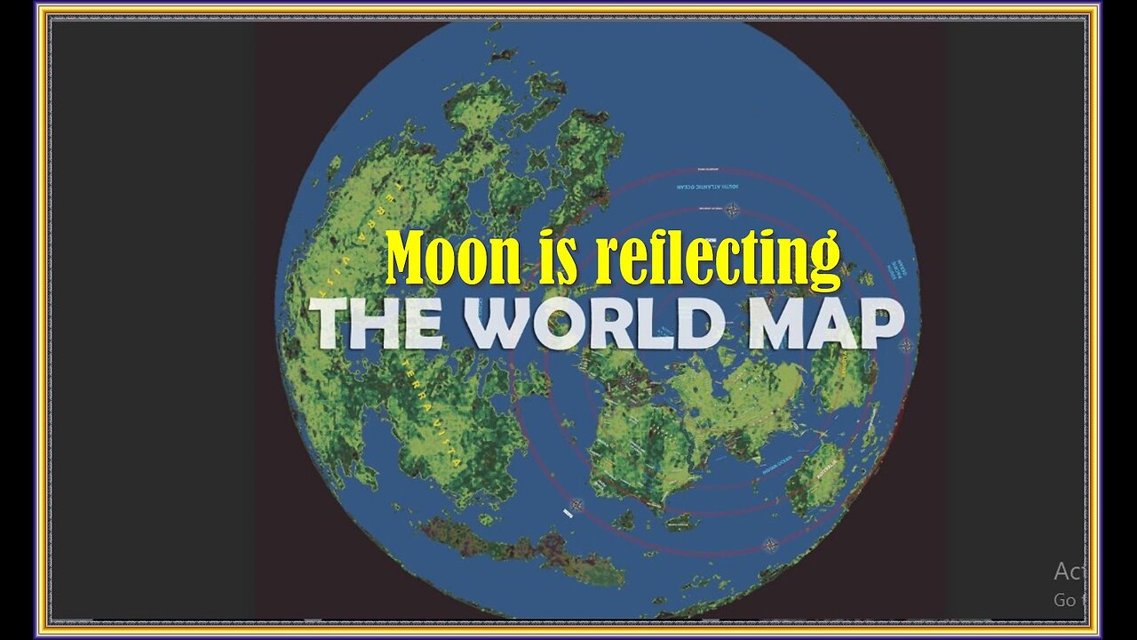 The moon is reflecting the true earth map, in this immediate realm...