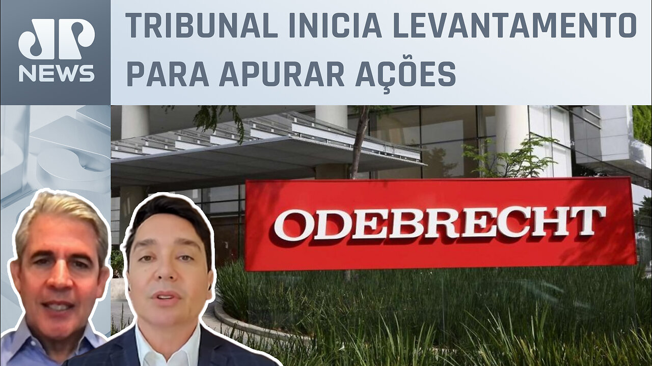 TCU vai reavaliar decisões da Odebrecht na Lava Jato; Claudio Dantas e d'Avila analisam
