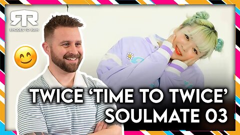 TWICE (트와이스) - 'Time To Twice' Soulmate Episode 03 (Reaction)