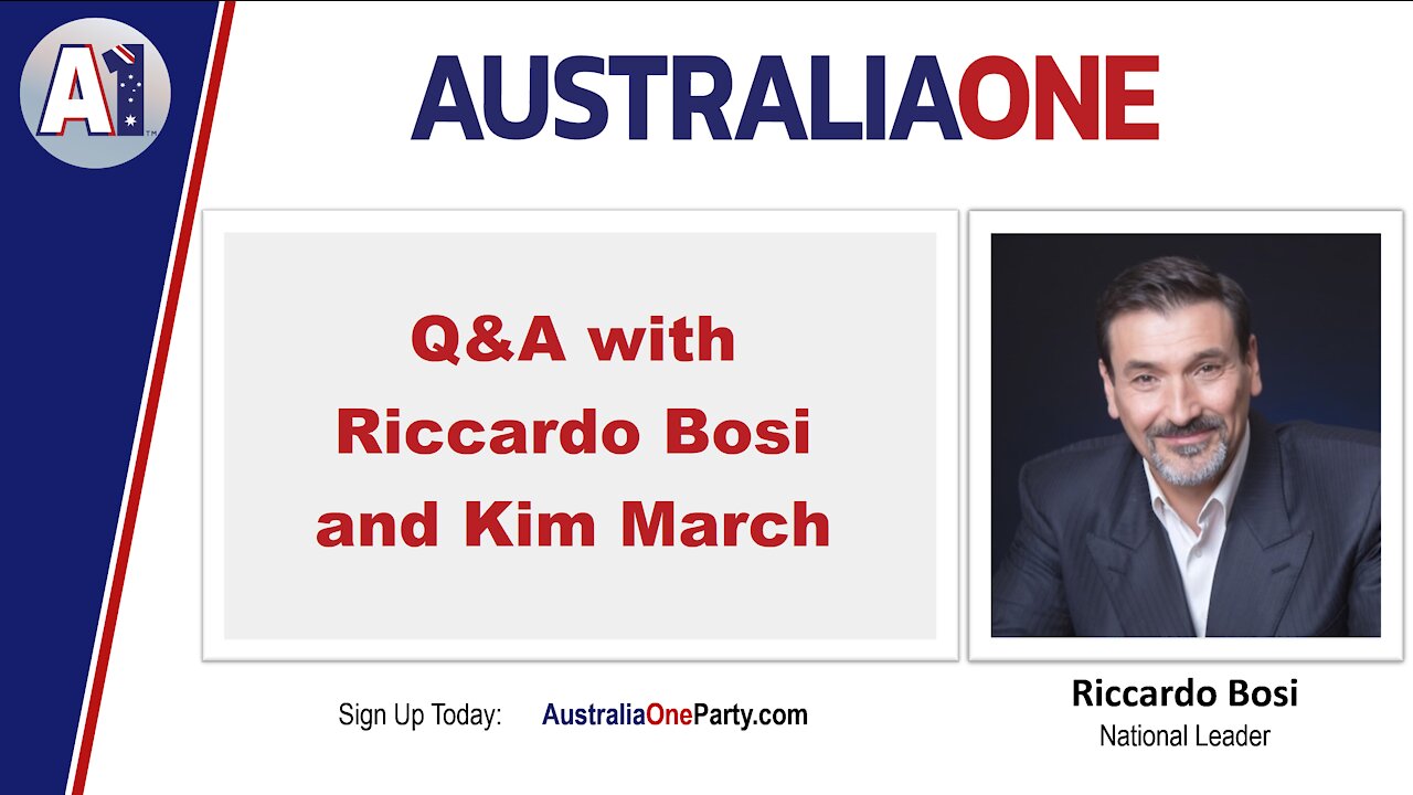 AustraliaOne Party - Q&A with Riccardo Bosi and Kim March