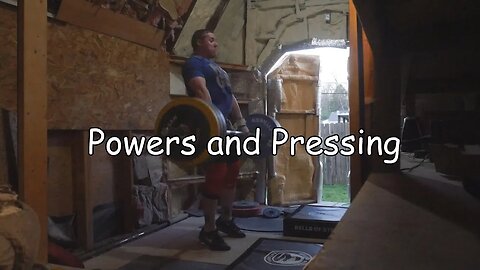 Weightlifting Training - Powers and some pressing