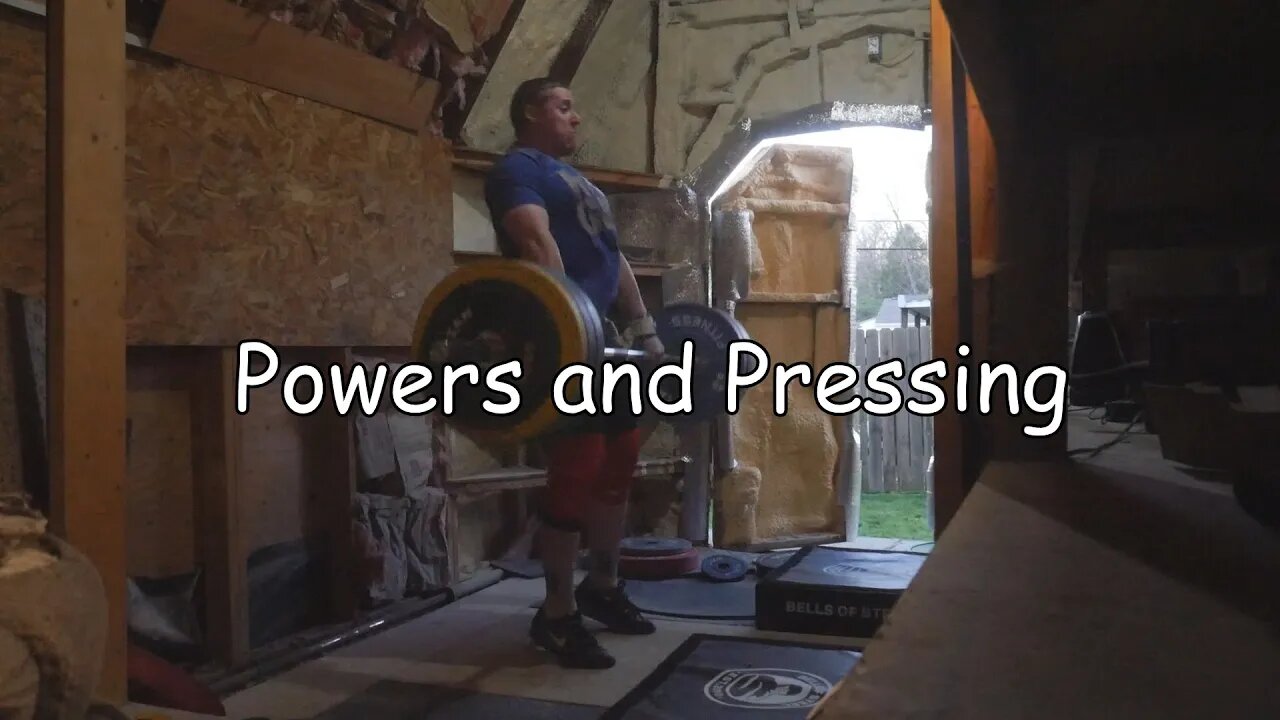 Weightlifting Training - Powers and some pressing