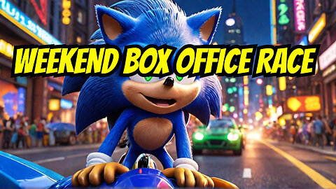 Sonic 3 Zooms In to Crush the Weekend Box Office! Will Sonic outrun Mufasa?