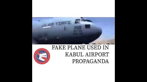 Fake Plane Used in Kabul Airport Propaganda