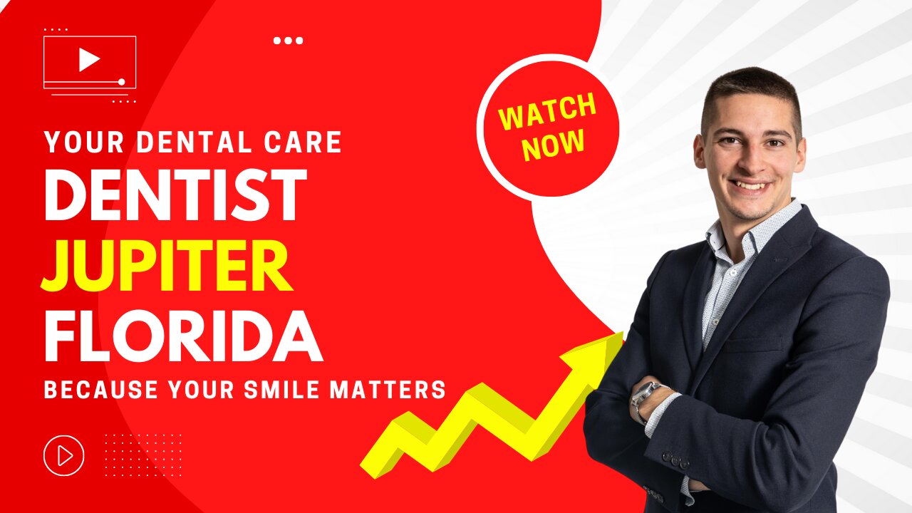 Dentist Jupiter FL- Your Smile Matters