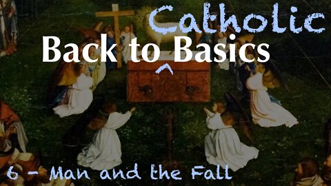 BTCB 6: Man and the Fall