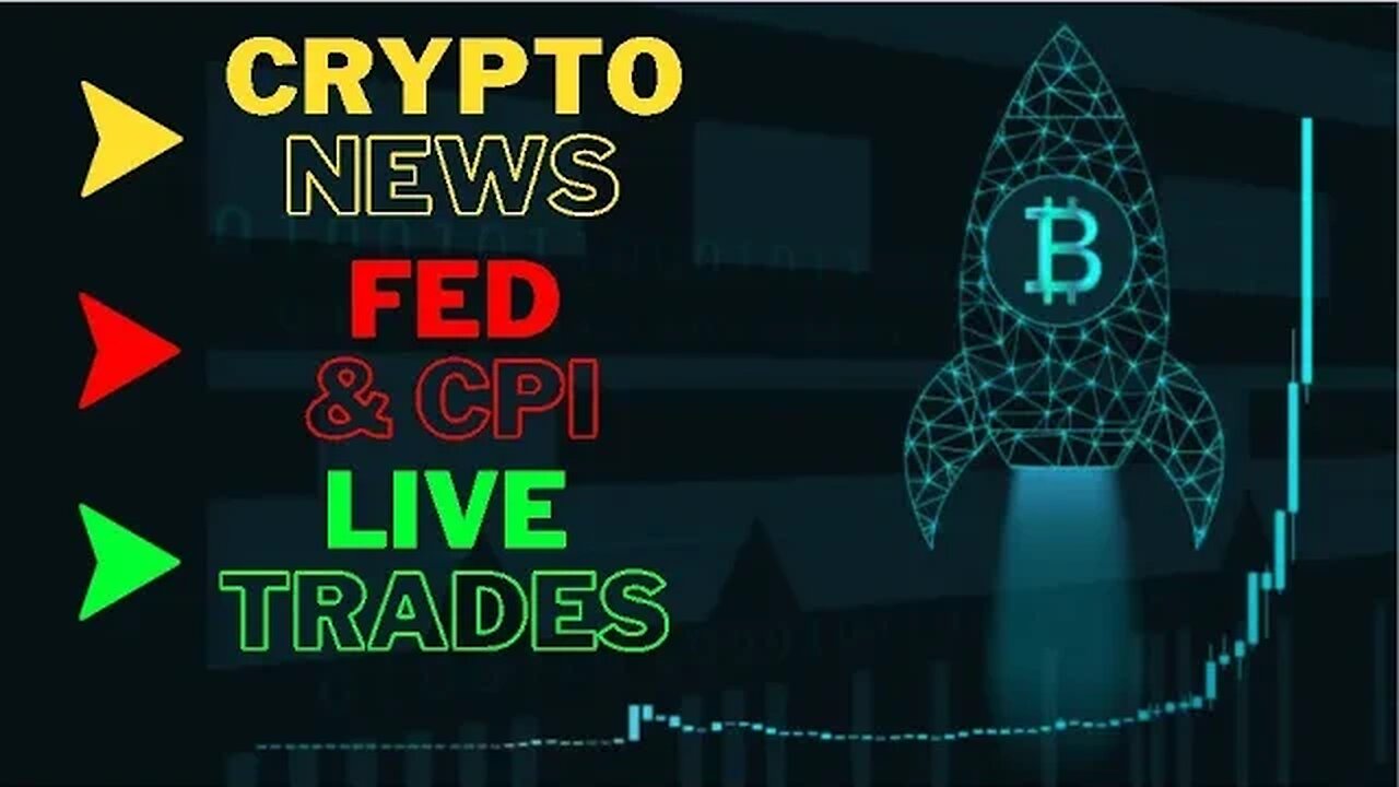 #Crypto News, #Fed Speak & #CPI - #Bitcoin breakout & Live Trades