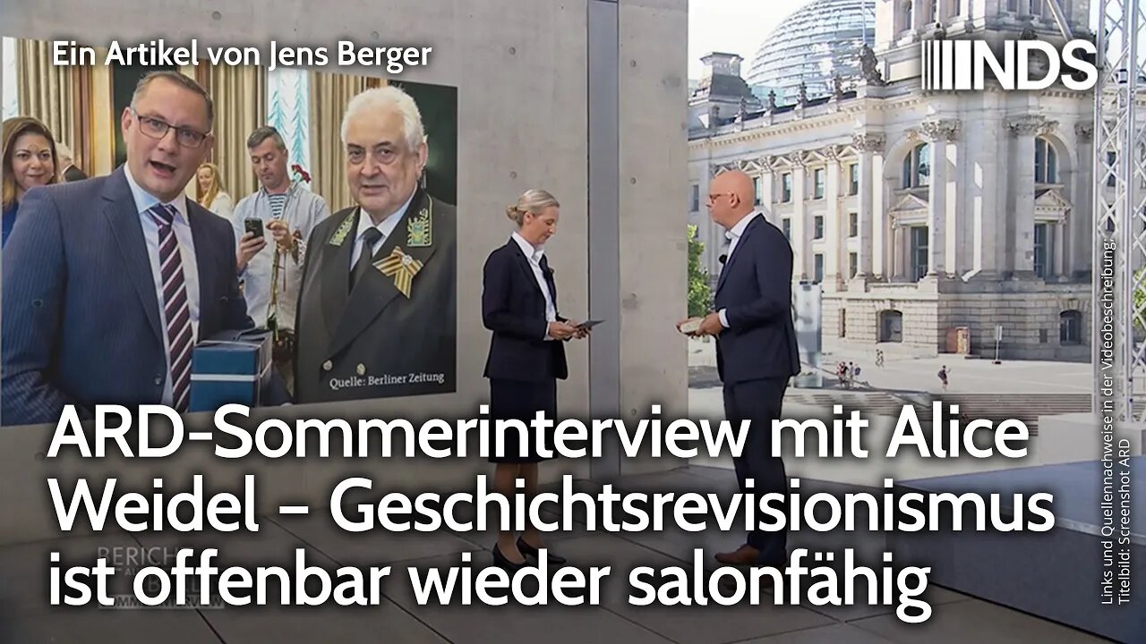 ARD-Sommerinterview mit Alice Weidel – Geschichtsrevisionismus ist offenbar wieder salonfähig | NDS