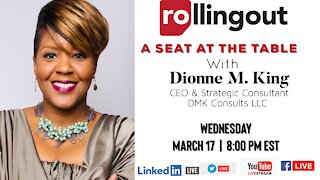 A Seat at the Table with Dionne M. King