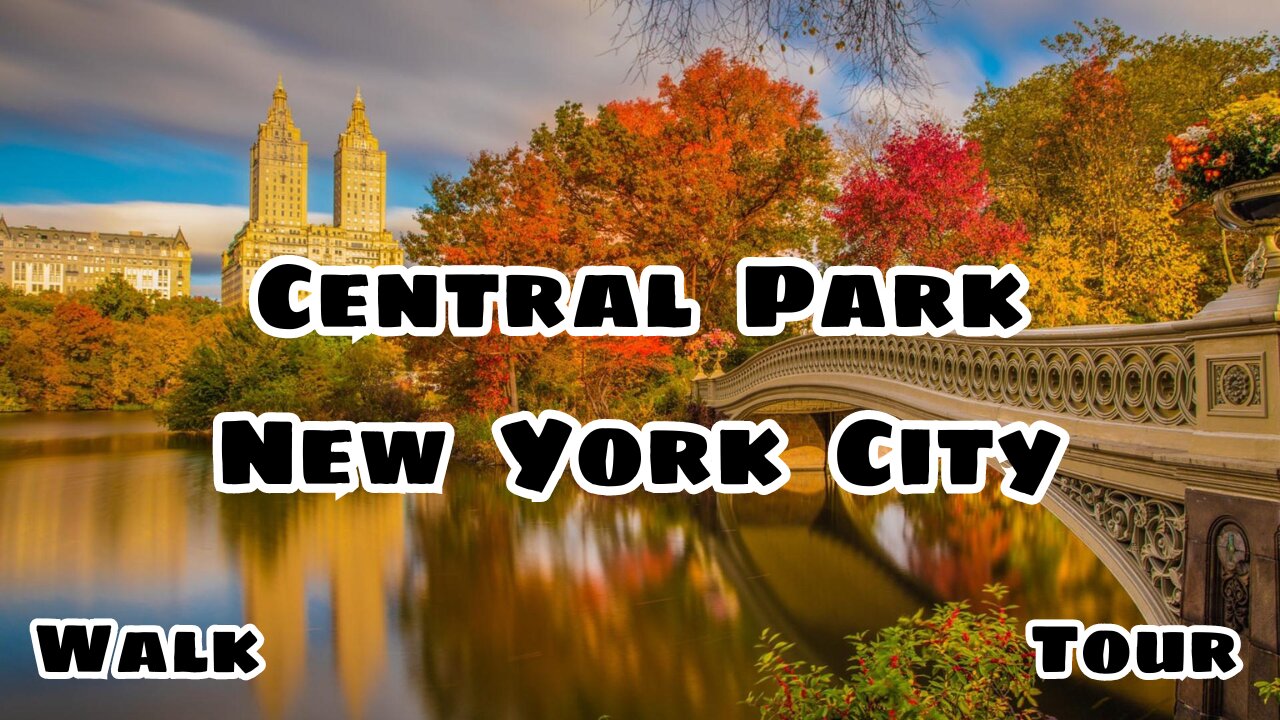 Central Park | New York City | Walk Tour