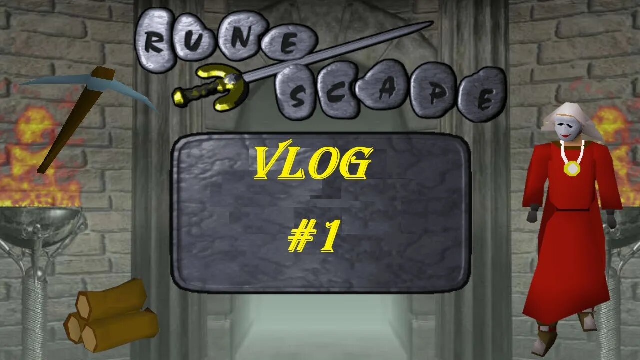 Old School Rune Scape Vlog 1: Returning, Mining, Forestry and More Mining