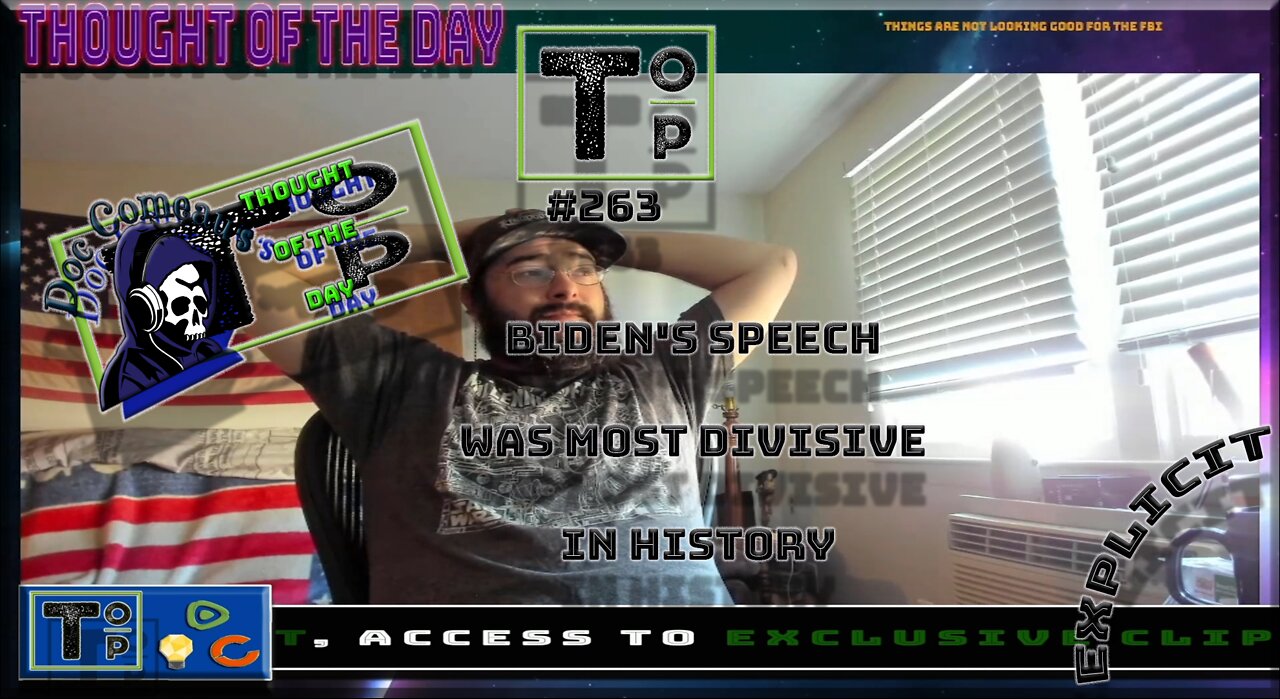 263 Biden's Speech Was Most Divisive In History (Explicit)