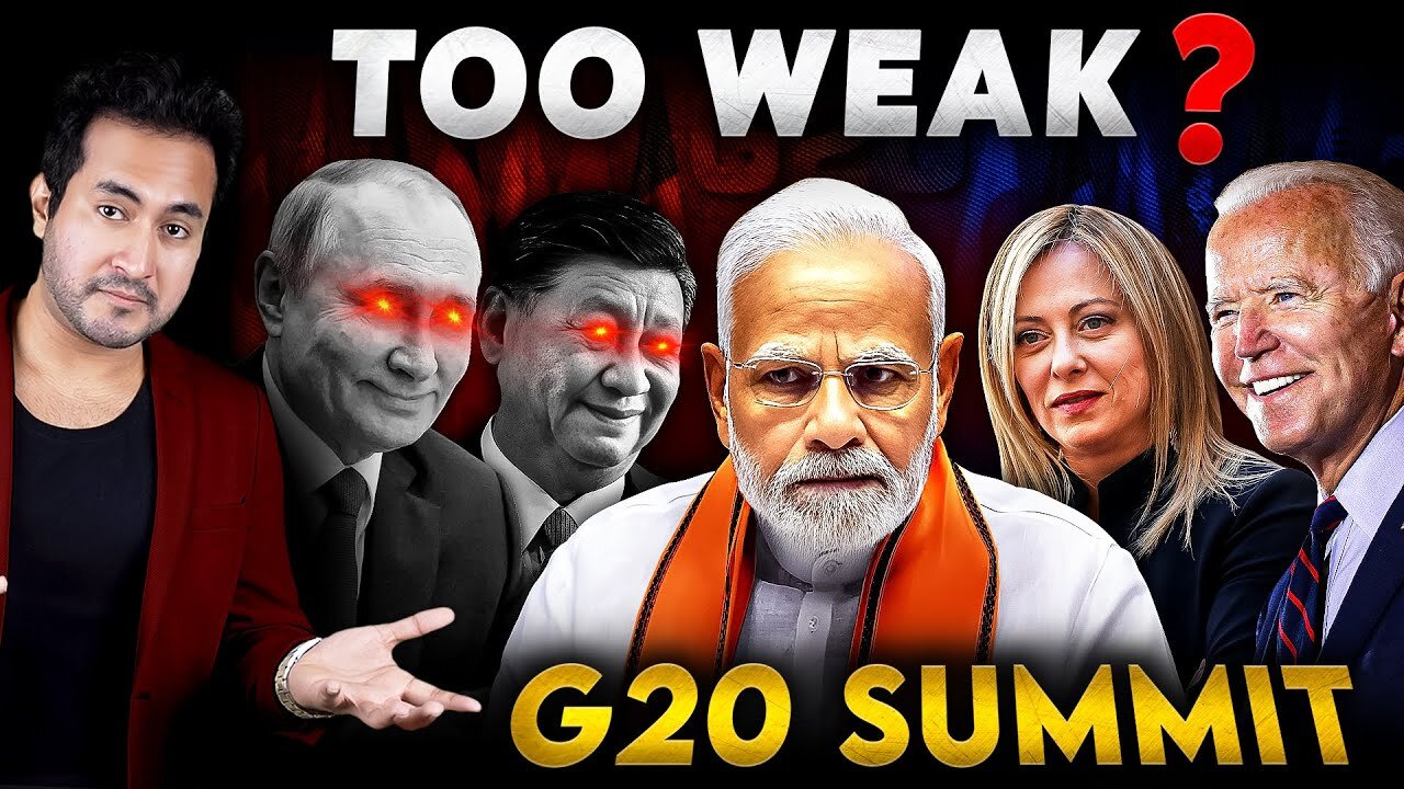 Was INDIA Too WEAK In G20 To Stand For Its AGENDAS? Was G20 INDIA Really A FAILURE?