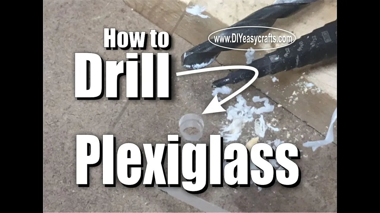 How to easily drill plexiglass, lexan and acrylic sheets