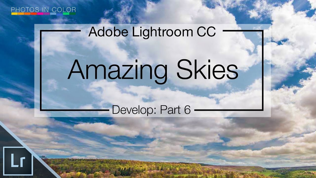 Lightroom 6 / CC Tutorial - Edit Amazing Skies