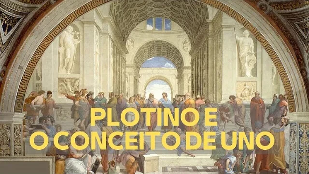 PLOTINO E O CONCEITO DE UNO