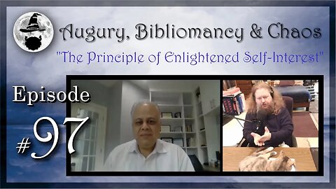 A.B.C. Ep 97: "The Principle of Enlightened Self Interest"