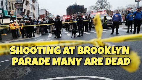 SHOOTING AT BROOKLYN PARADE MANY ARE DEAD