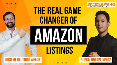 Mastering Video Ads and A+ Content for Amazon Success with Rafael Veloz