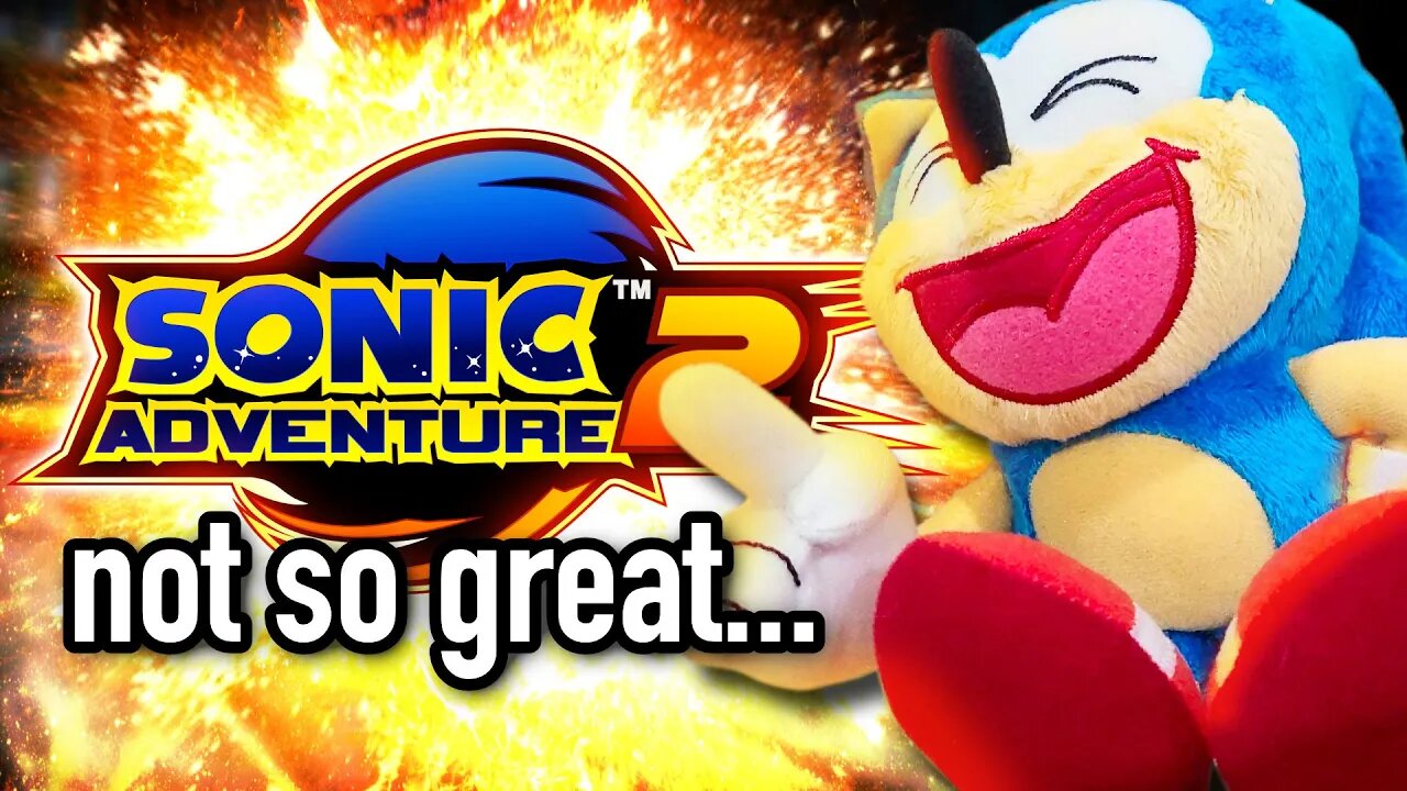 Why Sonic Adventure 2 Isn't Sonic's Magnum Opus