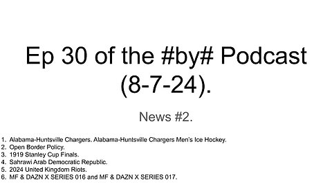 Ep 30 of the #by# Podcast (8-7-24).