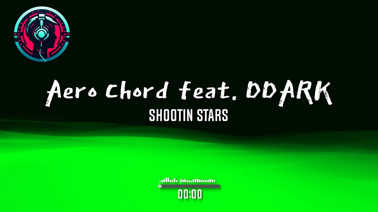 Aero Chord feat. DDARK - Shootin Stars