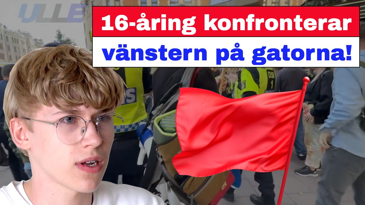 16-åring konfronterar vänstern på gatorna!