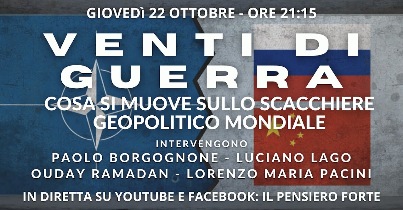 VENTI DI GUERRA - Cosa si muove sullo scacchiere geopolitico mondiale