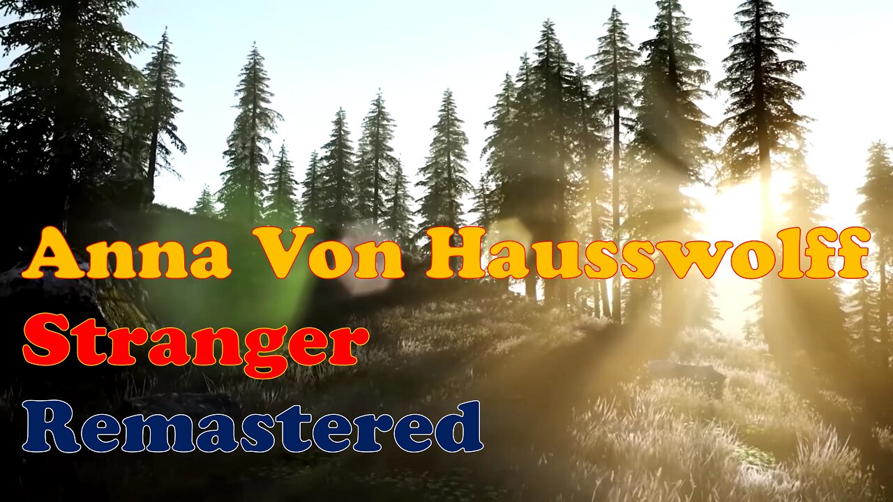 ANNA VON HAUSSWOLFF - STRANGER (Remastered Audio) [4K Video]