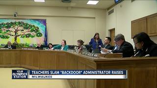 Teachers outraged by 'hidden' raises for Milwaukee Public School administrators