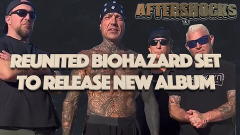 ASTV | Biohazard Is Back! To Release New Album