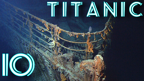 10 things you don't know about the Titanic and Tragedy.