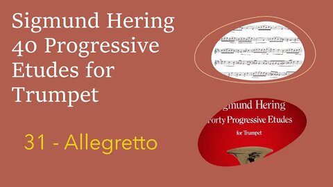 🎺🎺 [TRUMPET ETUDE] Sigmund Hering 40 Progressive Etudes for Trumpet - 31 Allegretto