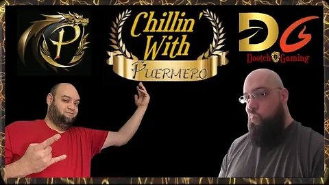 Chillin With Puermero - Reaction - Ft: @Dootch_Gaming
