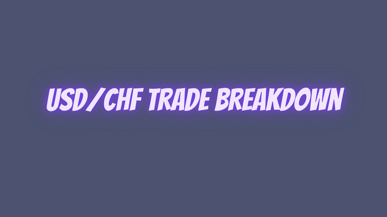 USD/CHF Trade Breakdown