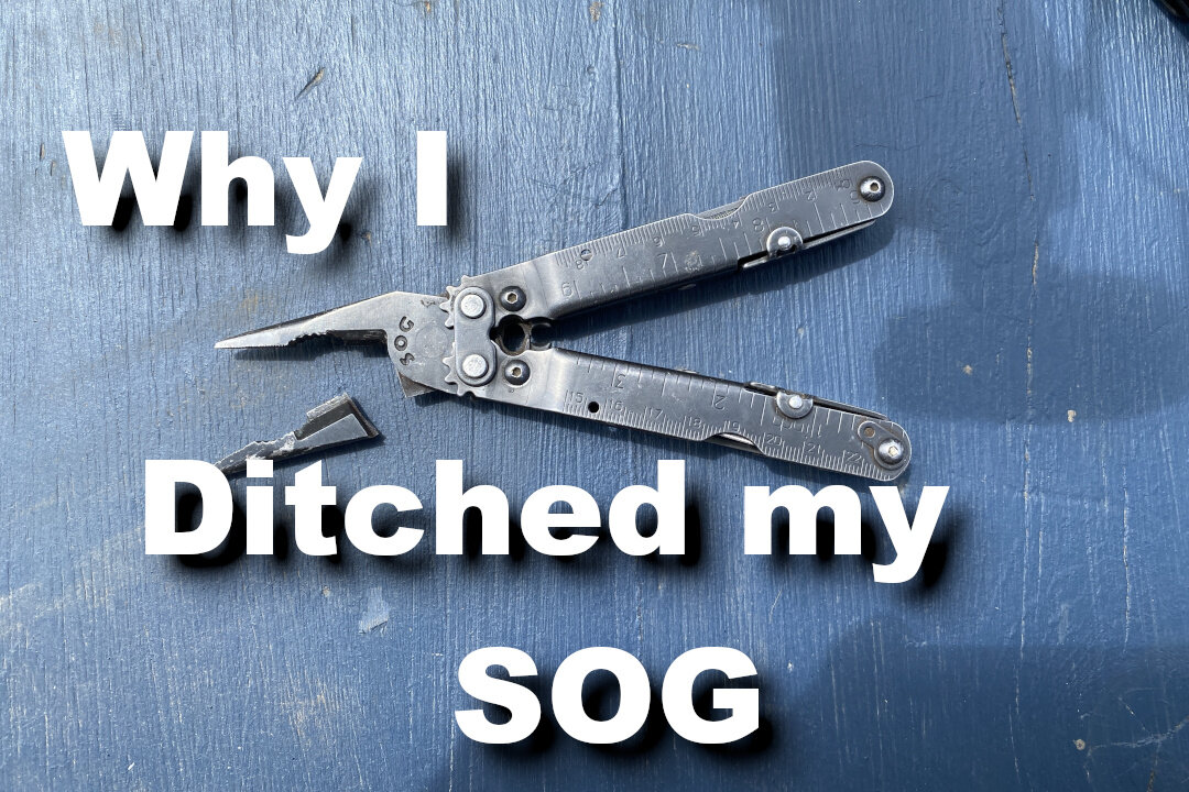 Why I ditched my SOG Multi-tool