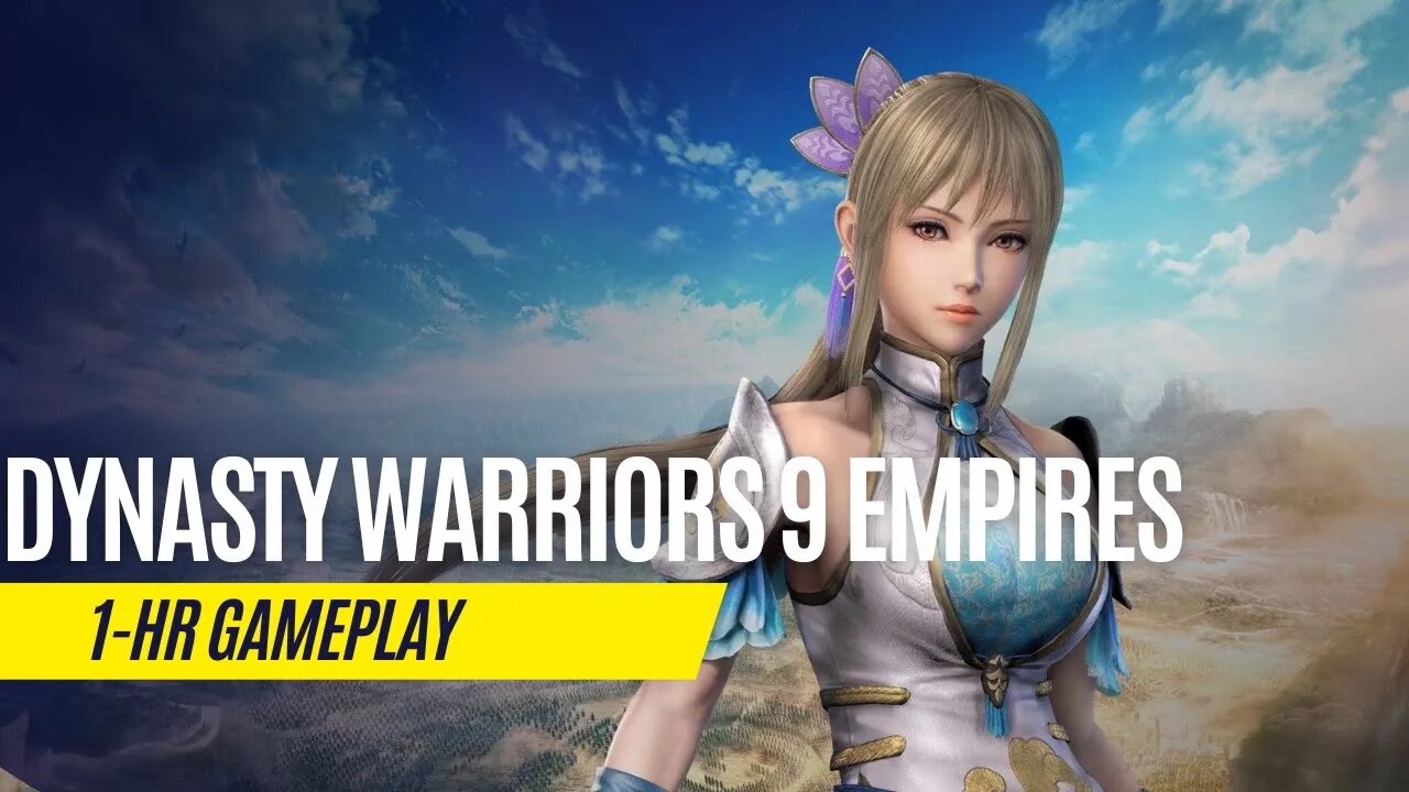 Dynasty Warriors 9 Empires - 1 Hour Gameplay - Series X