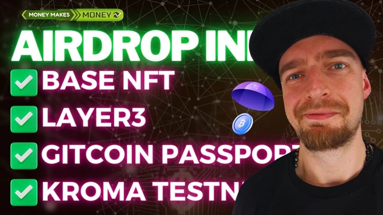 AirDrop INFO✅ Base NFT + KROMA Testnet👍 GitCoin Passport Guild + Layer3 Questy 💸