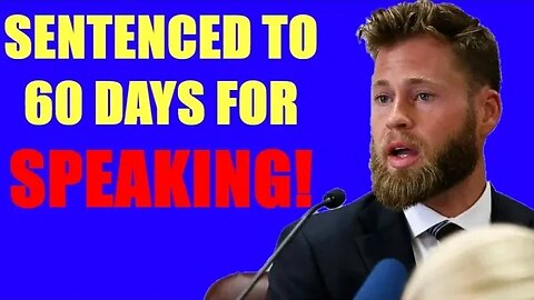 InfoWars Host Owen Shroyer SENTENCED to 60 Days in Prison