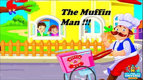 The Muffin Man - Kids Nursery Rhymes